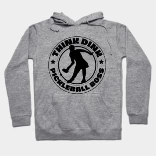 Think Dink Pickleball boss Hoodie